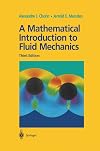 A Mathematical Introduction to Fluid Mechanics