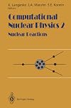 Computational nuclear physics 2: Nuclear Reactions