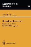 Branching Processes: Proceedings of the First World Congress