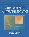 A First Course in Multivariate Statistics