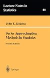 Series Approximation Methods in Statistics