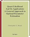 Quasi-Likelihood and Its Application: A General Approach to Optimal Parameter Estimation
