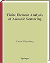 Finite Element Analysis of Acoustic Scattering (Applied Mathematical Sciences)