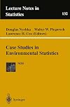 Case Studies in Environmental Statistics (Lecture Notes in Statistics)