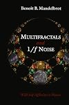 Multifractals and 1/f Noise: Wild Self-Affinity in Physics (1963-1976)