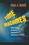 Time Machines: Time Travel in Physics, Metaphysics, and Science Fiction