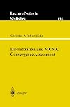Discretization and MCMC Convergence Assessment