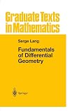 Fundamentals of Differential Geometry