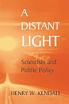 A distant light : scientists and public policy