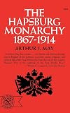 The Hapsburg Monarchy, 1867-1914