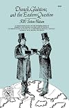 Disraeli, Gladstone, and the Eastern question