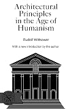 Architectural Principles in the Age of Humanism