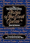 The Metropolitan Opera: Stories of the Great Operas