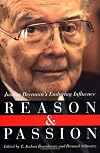 Reason and Passion: Justice Brennan's Enduring Influence