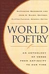 World Poetry: An Anthology of Verse from Antiquity to Our Time