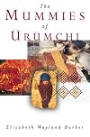 The Mummies of Ürümchi