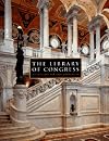 The Library of Congress: The Art and Architecture of the Thomas Jefferson Building