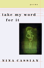 Take My Word For It: Poems