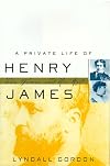 A Private Life of Henry James: Two Women and His Art