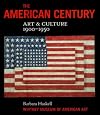 The American Century: Art and Culture 1900-1950