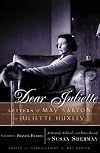 Dear Juliette : Letters of May Sarton to Juliette Huxley