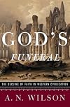 God's Funeral: The Decline of Faith in Western Civilization