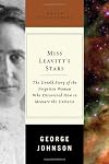 Miss Leavitt's Stars : The Untold Story of the Woman Who Discovered How to Measure the Universe