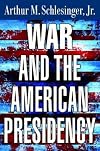 War and the American Presidency