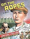 On the Ropes: A Novel