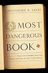 A Most Dangerous Book: Tacitus's Germania From the Roman Empire to the Third Reich