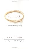 Comfort: A Journey Through Grief