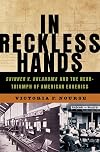 In Reckless Hands: Skinner v. Oklahoma and the Near-Triumph of American Eugenics