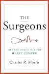 The Surgeons: Life and Death in a Top Heart Center