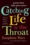 Catching Life by the Throat: Poems from Eight Great Poets