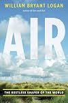Air: The Restless Shaper of the World