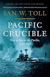 Pacific Crucible : War at Sea in the Pacific, 1941-1942