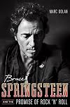 Bruce Springsteen and the Promise of Rock 'n' Roll