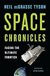 Space Chronicles: Facing the Ultimate Frontier
