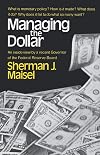 Managing the Dollar