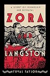 Zora and Langston: A Story of Friendship and Betrayal