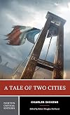 A Tale of Two Cities [Norton Critical Edition]