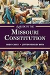 A Guide to the Missouri Constitution