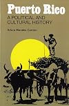 Puerto Rico: A Political and Cultural History