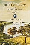 Roger Williams: The Church and the State
