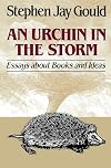 An Urchin in the Storm: Essays About Books and Ideas