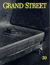 Grand Street 39 (Summer 1991)