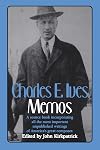 Charles E. Ives: Memos