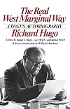 The Real West Marginal Way: A Poet's Autobiography