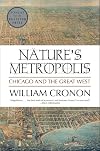 Nature's Metropolis: Chicago and the Great West