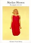 Marilyn Monroe: Photographs 1945-1962 (Schirmer's Visual Library)